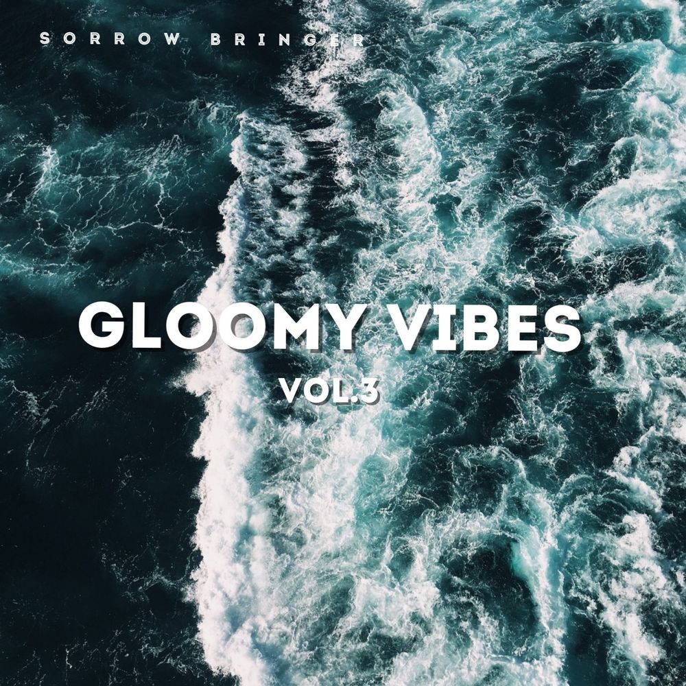 Pochette de Gloomy Vibes Vol.3