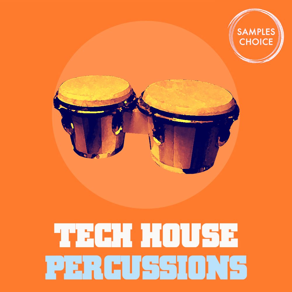 Tech House Percussions Sample Pack By Samples Choice Landr Samples