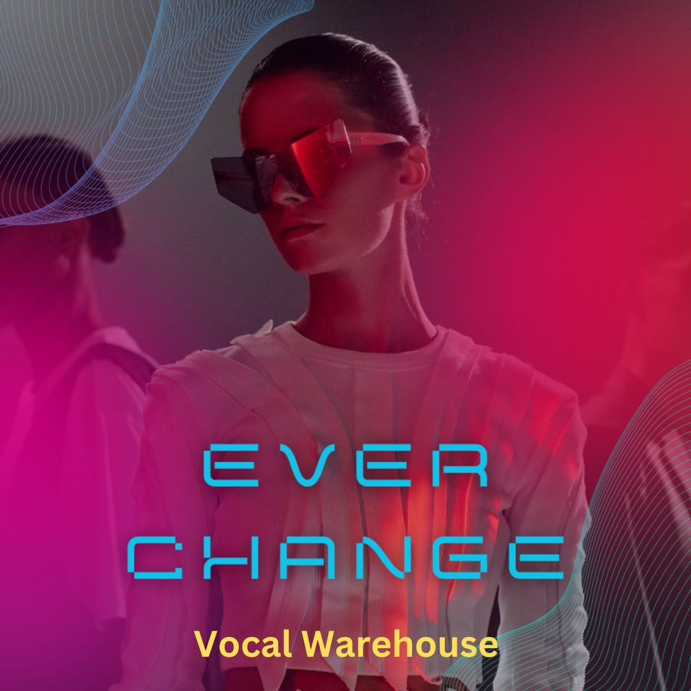 Arte de Ever Change - Vocal Pack