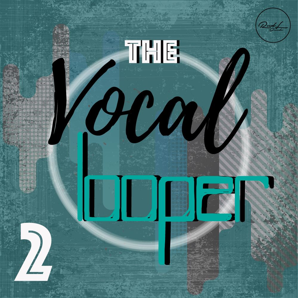 The Vocal Looper Vol 2 Sample Pack Landr Samples