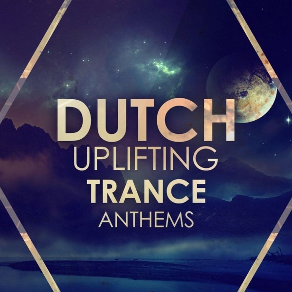 Arte de Dutch Uplifting Trance Anthems