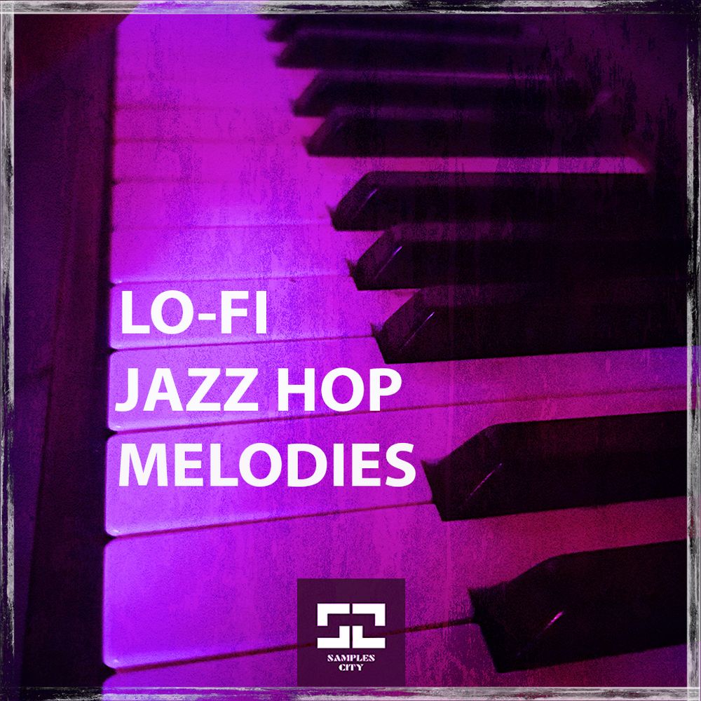 Lo-Fi Jazz Hop Melodies Sample Pack | LANDR Samples