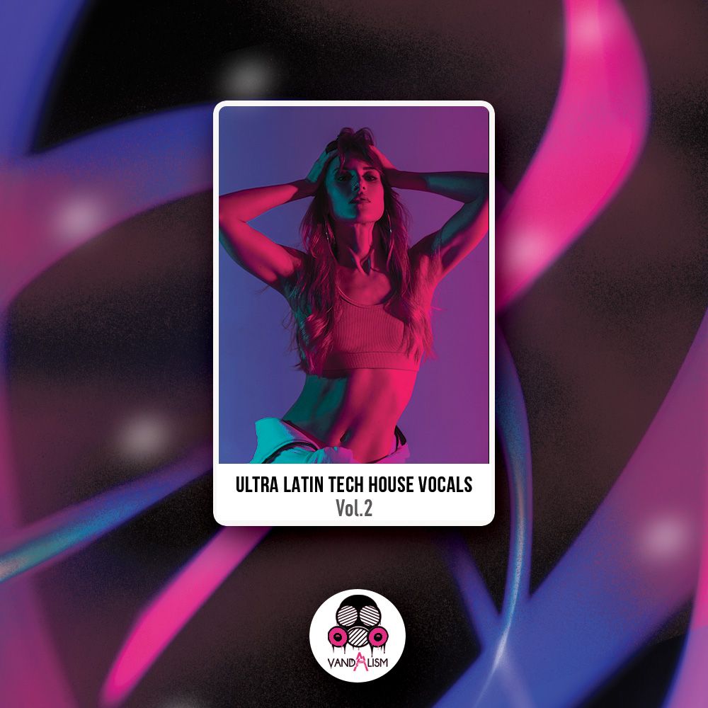 Arte de Ultra Latin Tech House Vocals 2