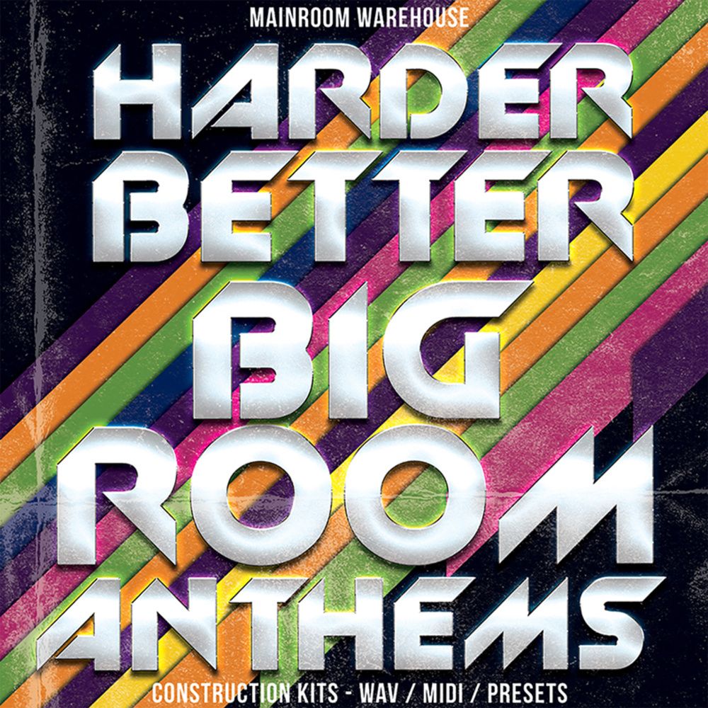 Arte de Harder Better Bigroom Anthems