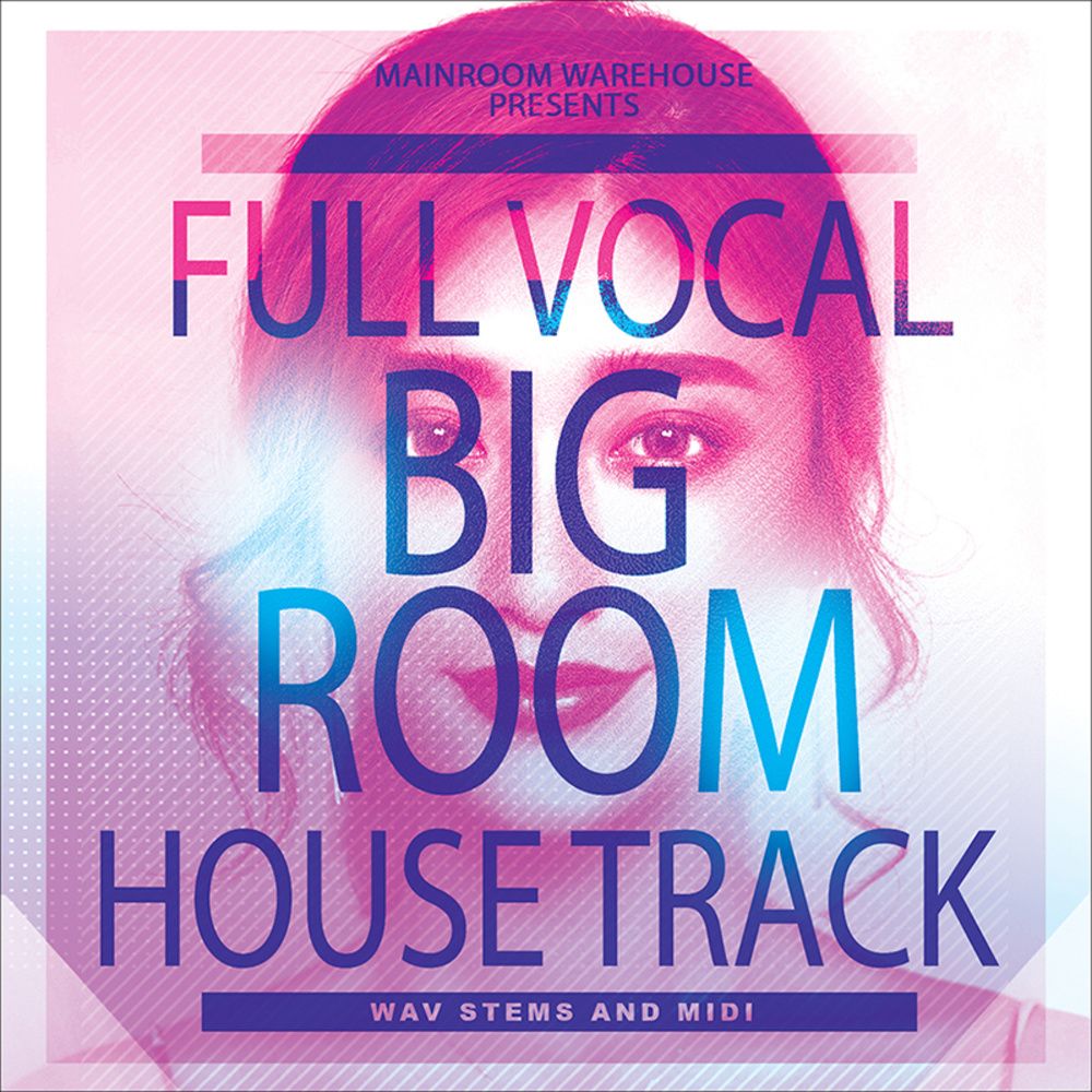 Full Vocal Big Room House Track Sample Pack LANDR