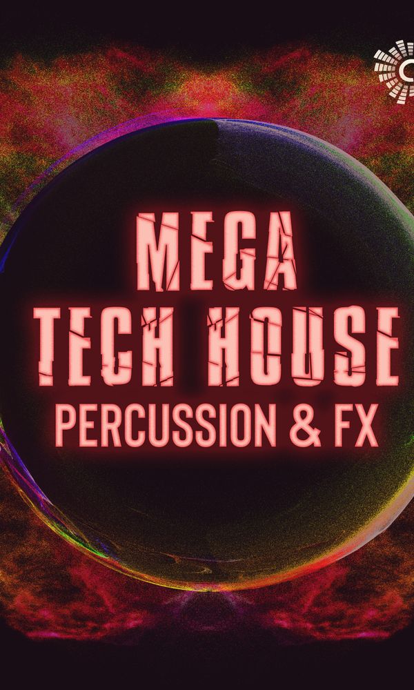 Artwork for Mega Tech House Percussion & FX