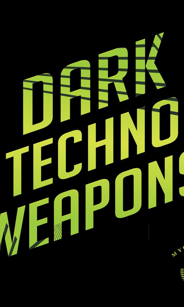 Artwork for Dark Techno Weapons By Alan de Laniere