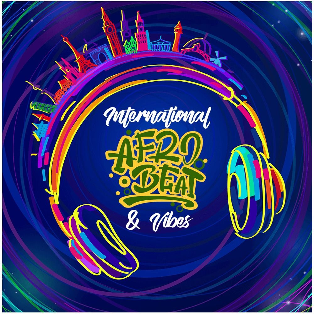 Arte de International Afrobeat & Vibes