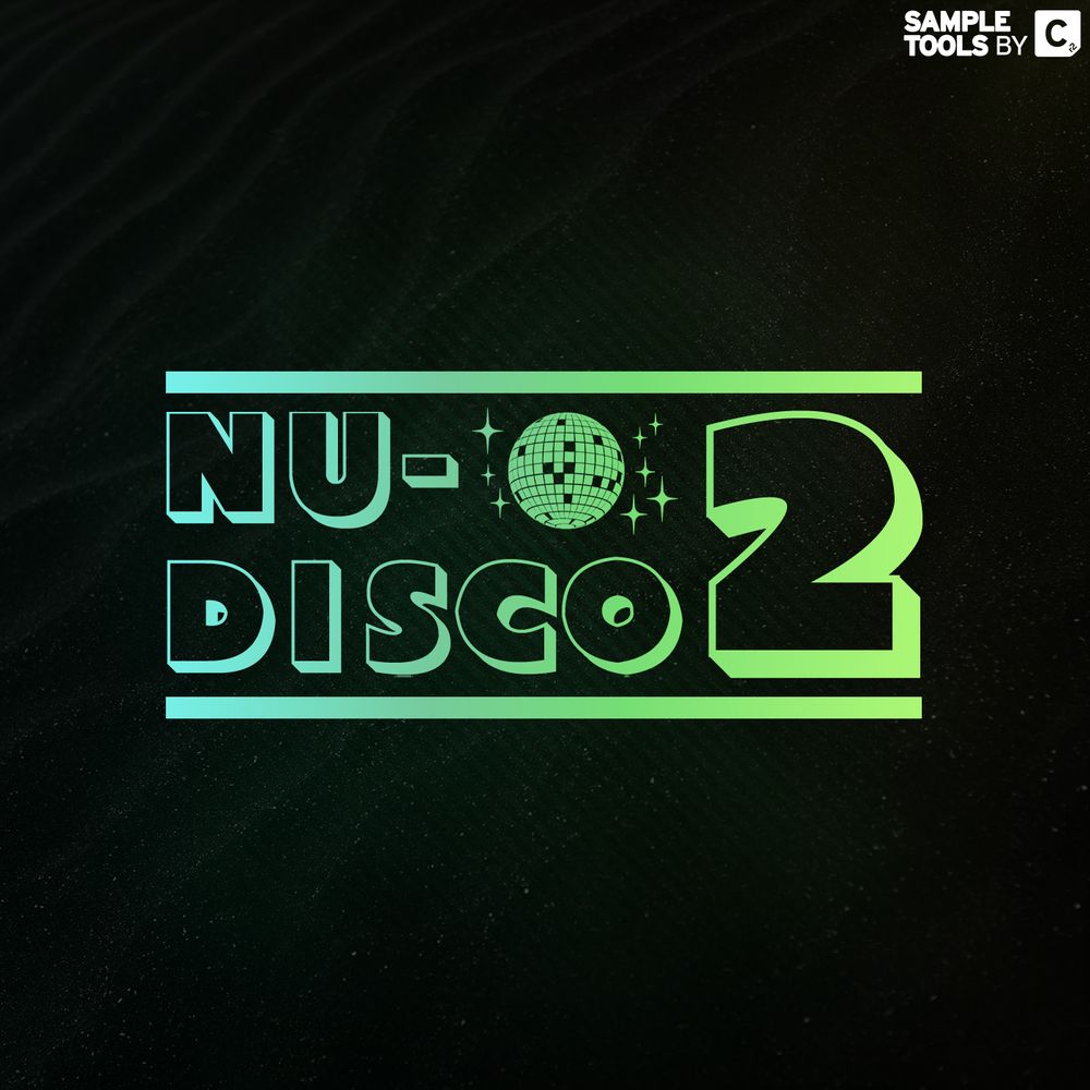 Nu Disco 2 Sample Pack By Sample Tools By Cr2 Landr Samples