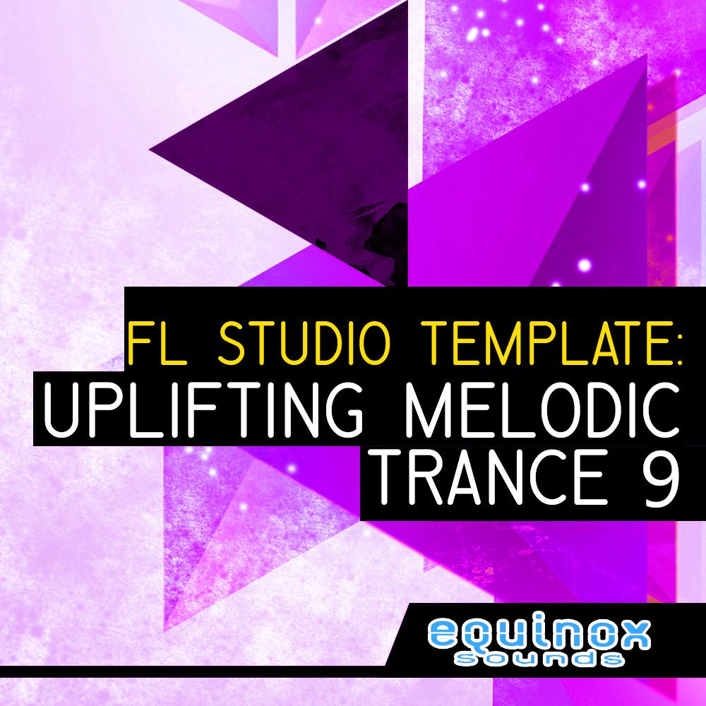 Arte de FL Studio Template: Uplifting Melodic Trance 9