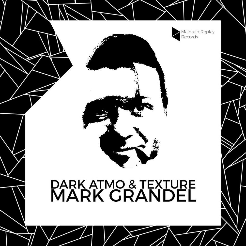 Cover of Dark Atmo & Texture by Mark Grandel