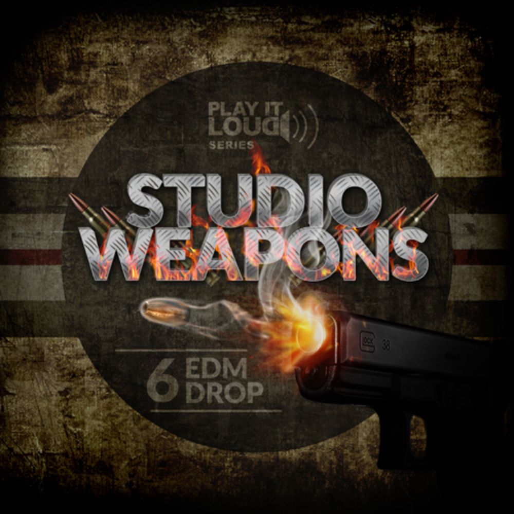 Arte de Play It Loud: Studio Weapons 6 EDM Drop