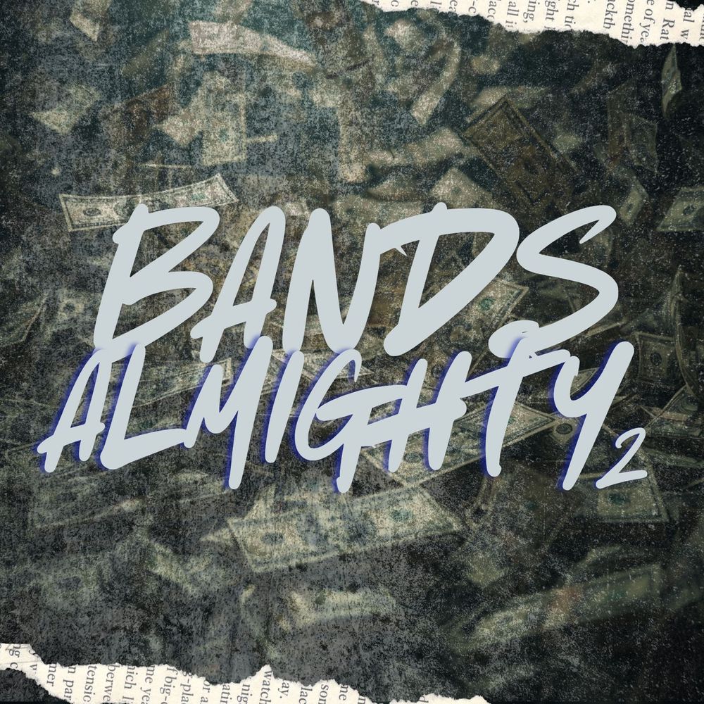 Arte de Bands Almighty 2 - ATL & Chicago Trap