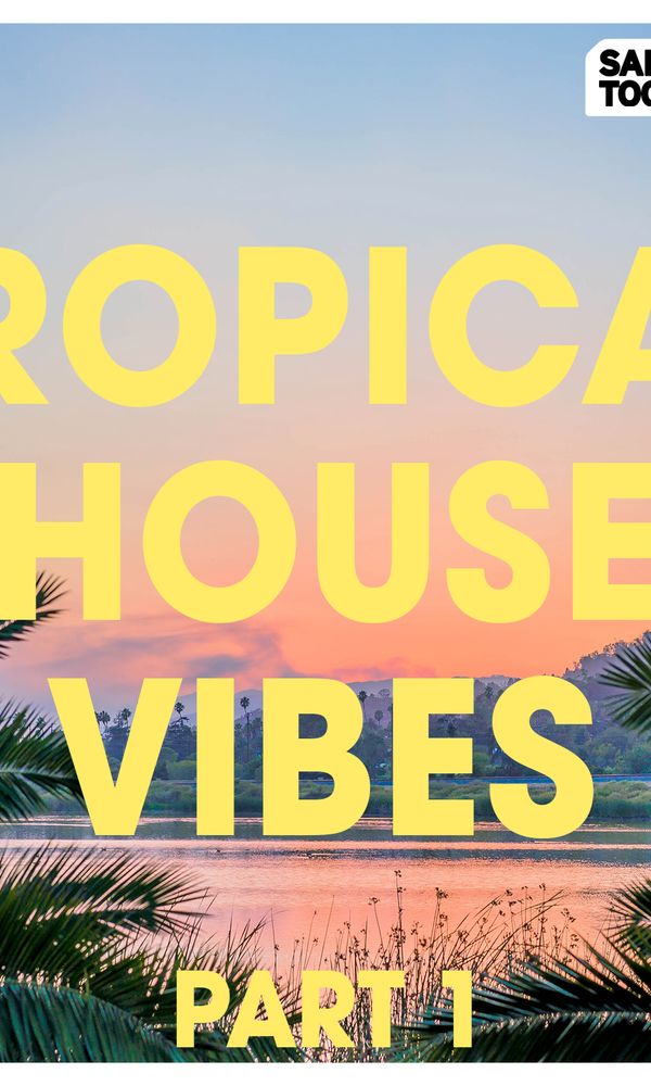 Artwork for Tropical House (Part 1)