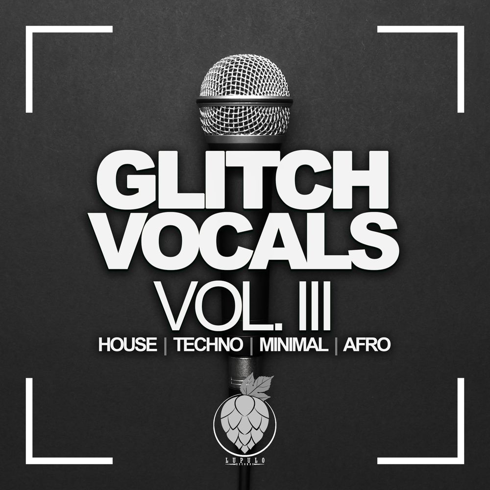 Obra de arte de Glitch Vocals Vol. 3 [Lupulo Records]