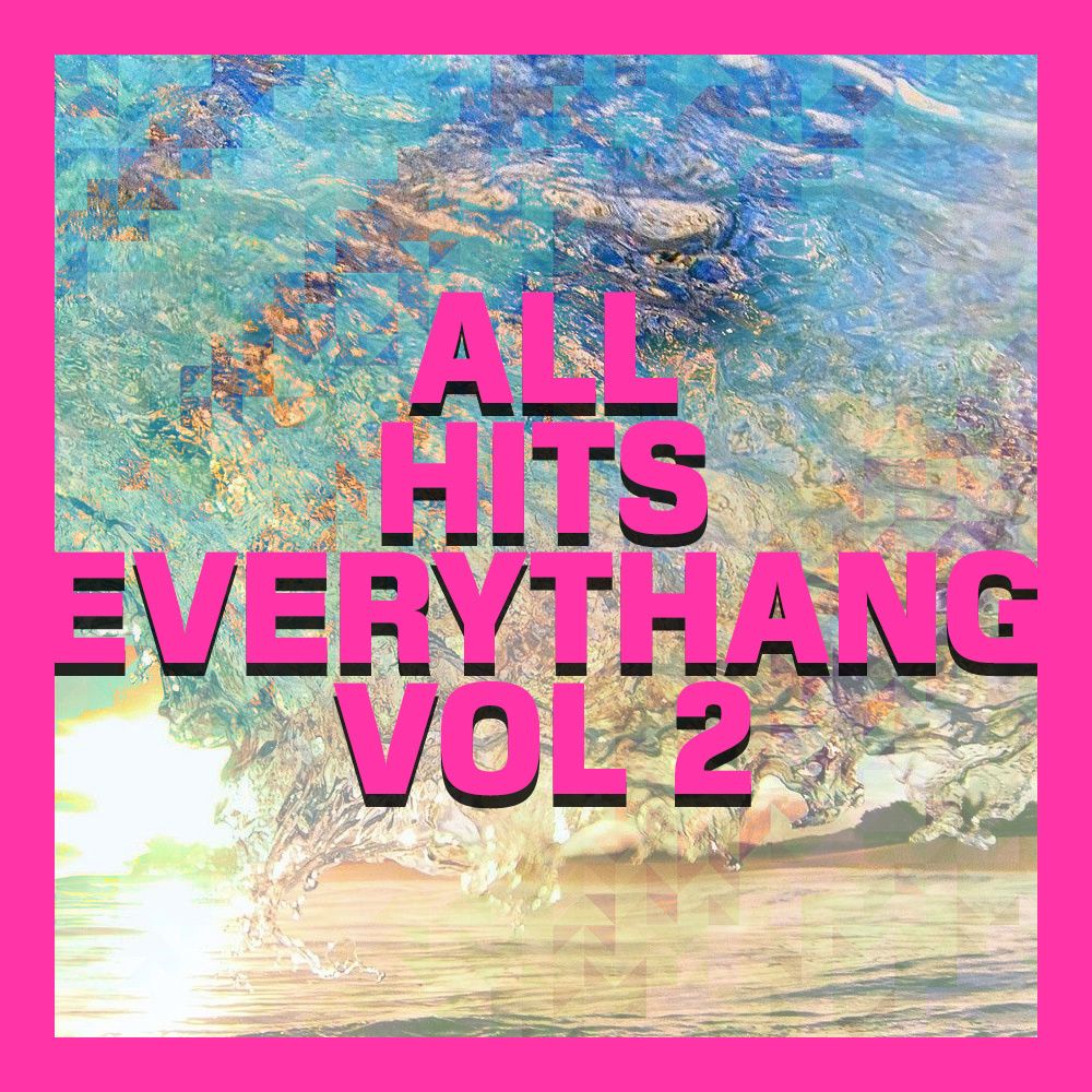 Arte de All Hits Everythang Vol 2