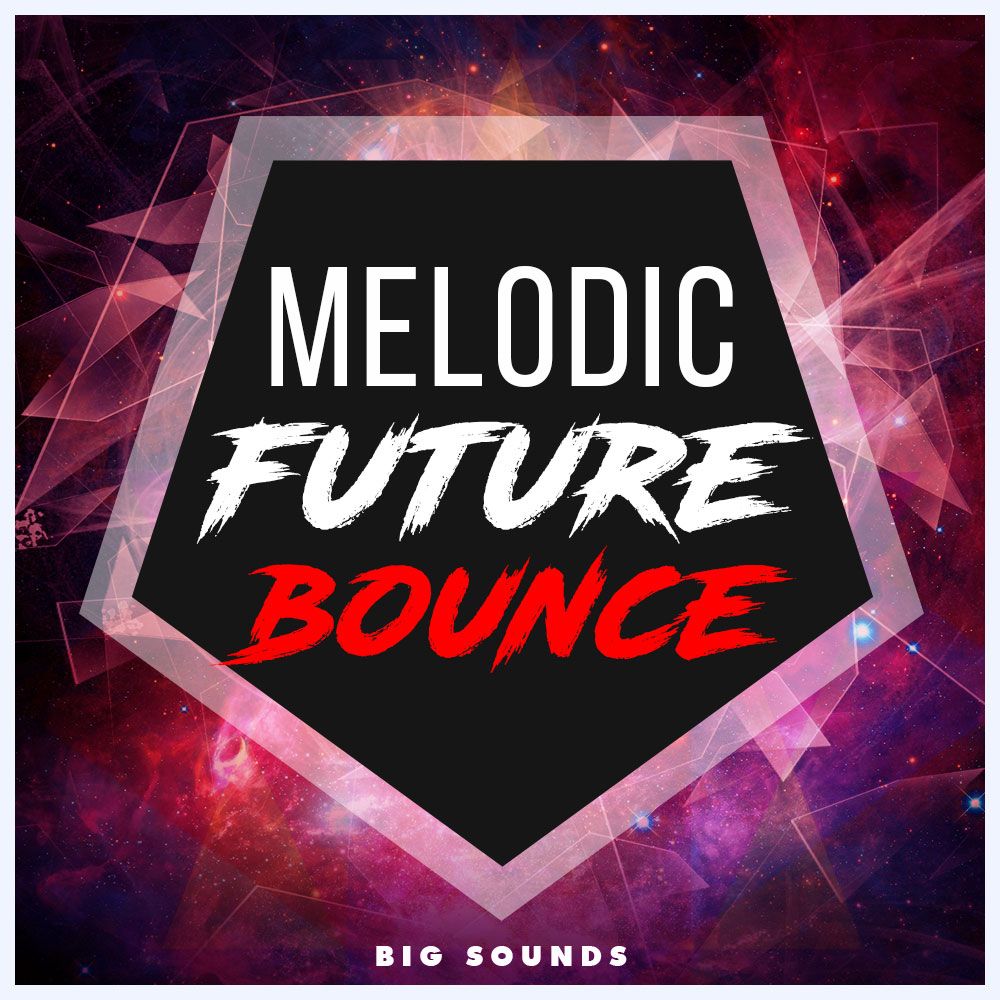 Artwork for Big Sounds Melodic Future Bounce