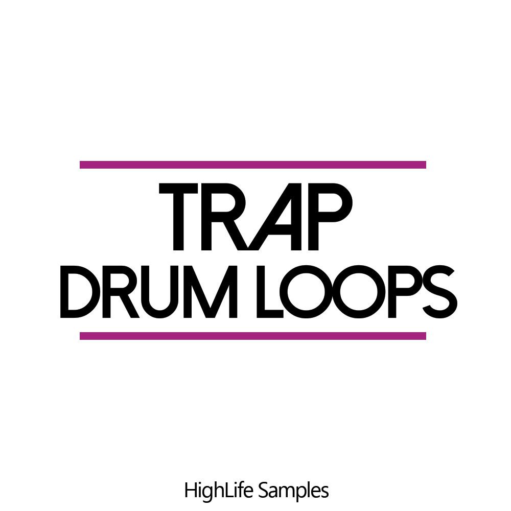 Trap Drum Loops Sample Pack By Highlife Samples Landr Samples