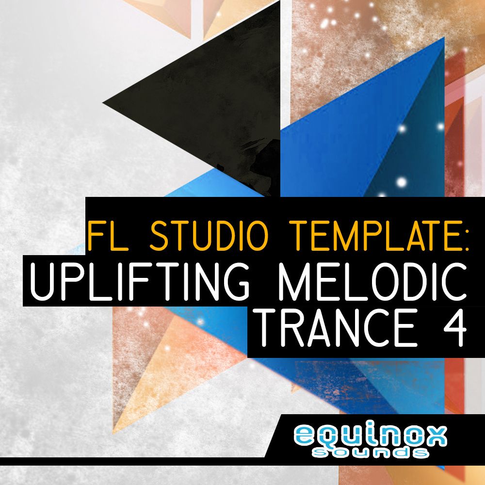 Arte de FL Studio Template: Uplifting Melodic Trance 4