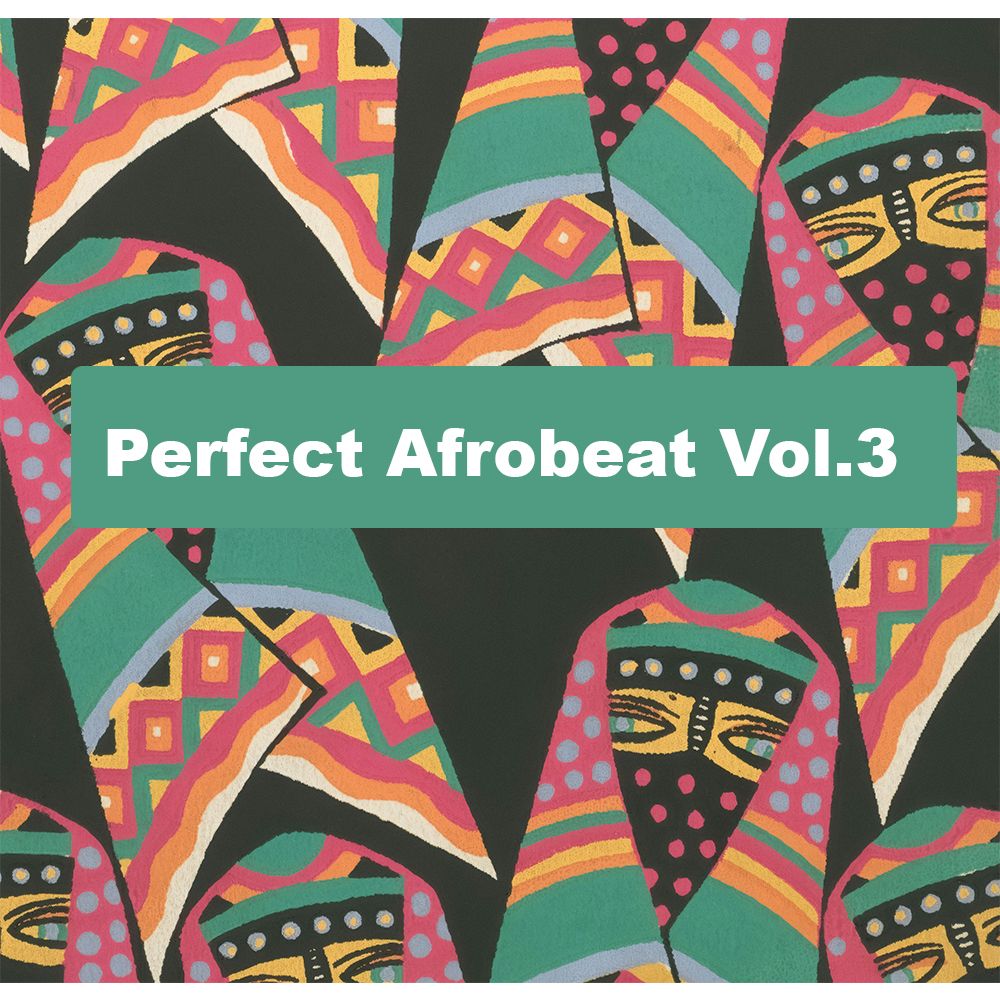 Pochette de Perfect Afrobeat Vol.3