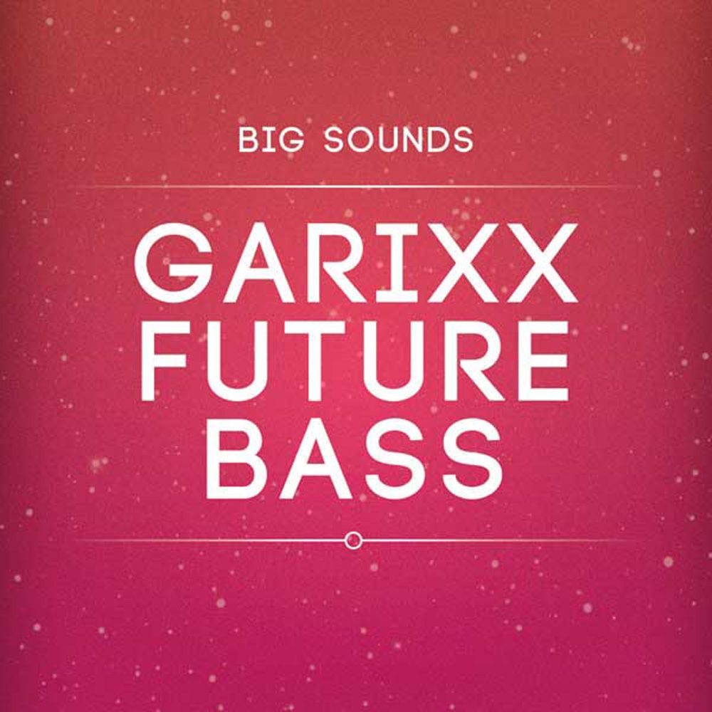 Pochette de Big Sounds Garixx Future Bass