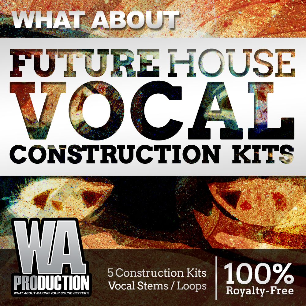 Arte de Future House Vocal Construction Kits