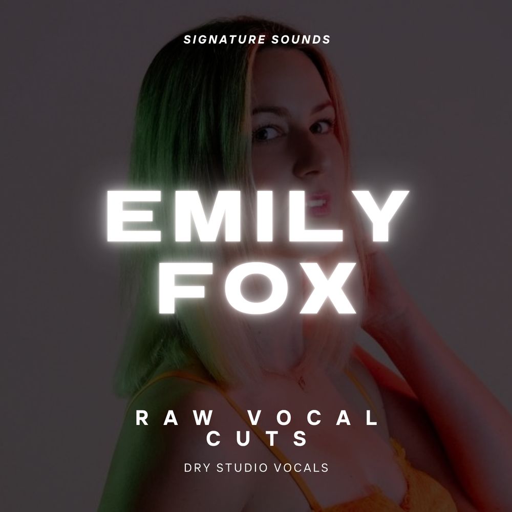 Arte de Emily Fox – Signature Sounds: Raw Vocal Cuts | Dry Studio Vocals