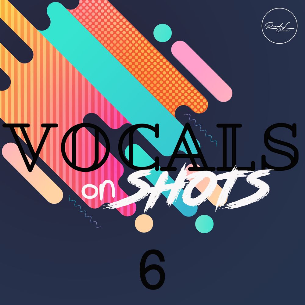 Arte de Vocals On Shots Vol 6