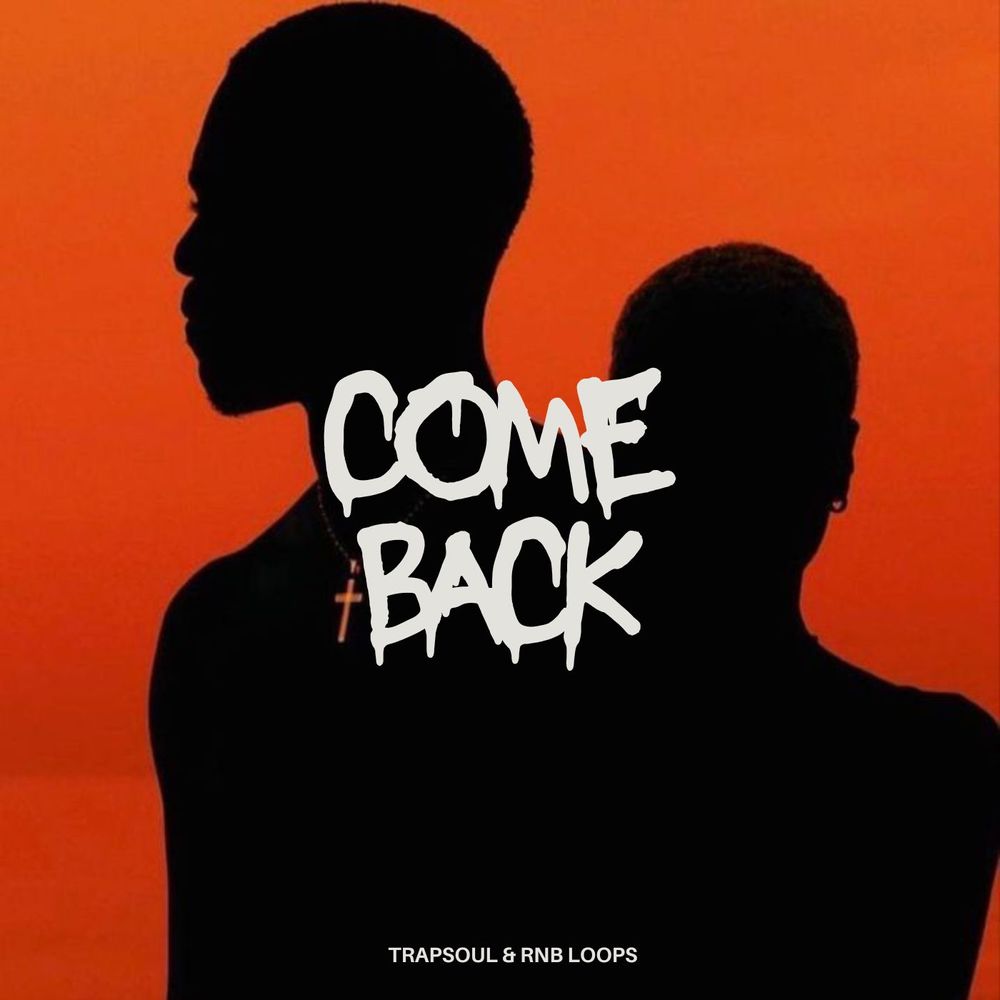 Pochette de Come Back TrapSoul Samples