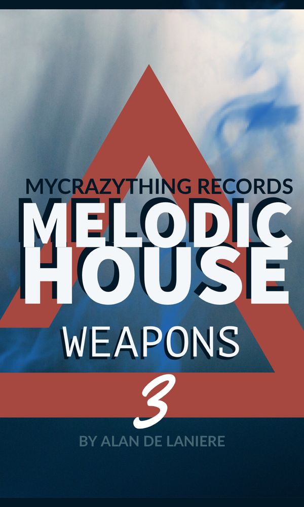 Artwork for Melodic House Weapons 3