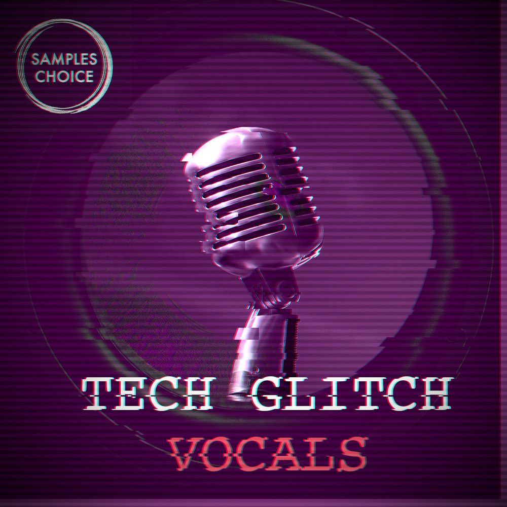 Tech Glitch Vocals Sample Pack Landr