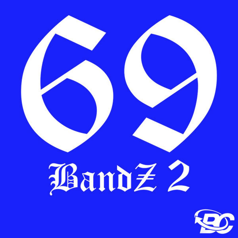 Arte de 69 Bandz 2