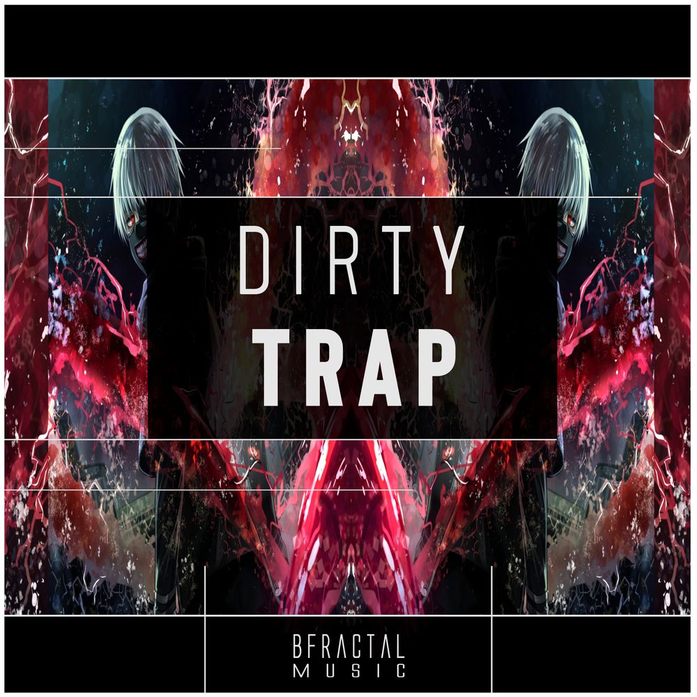 Pochette de Dirty Trap