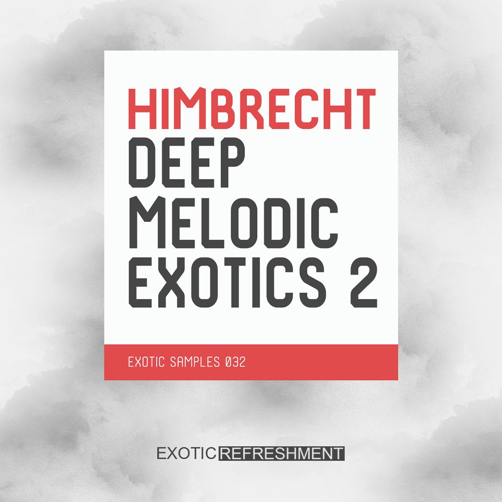 Arte de Himbrecht Deep Melodic Exotics 2