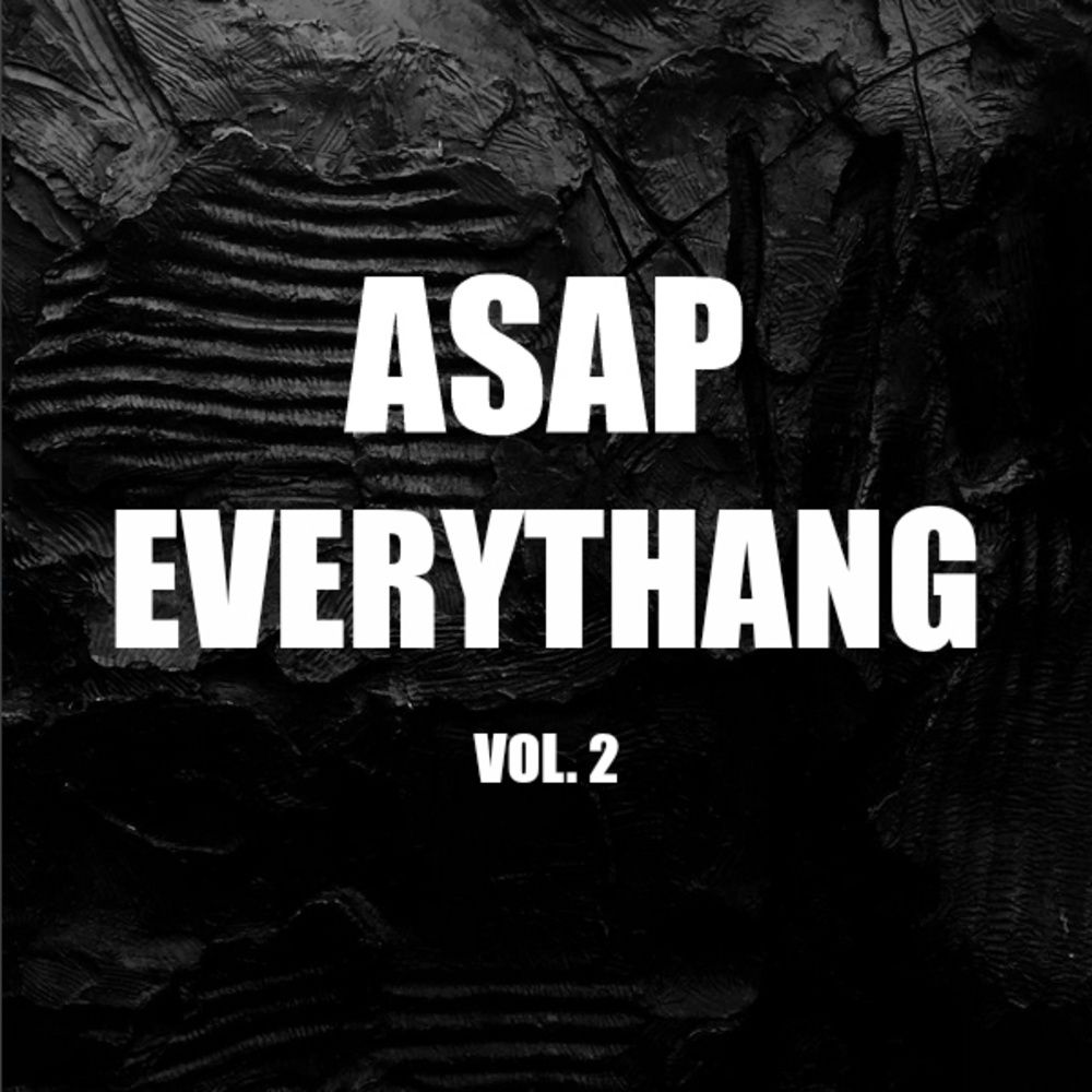Arte de ASAP Everythang Vol 2