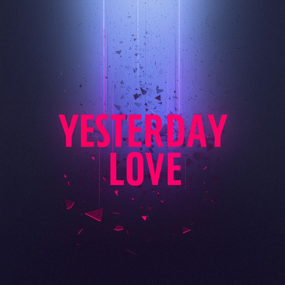 Pochette de Yesterday Love