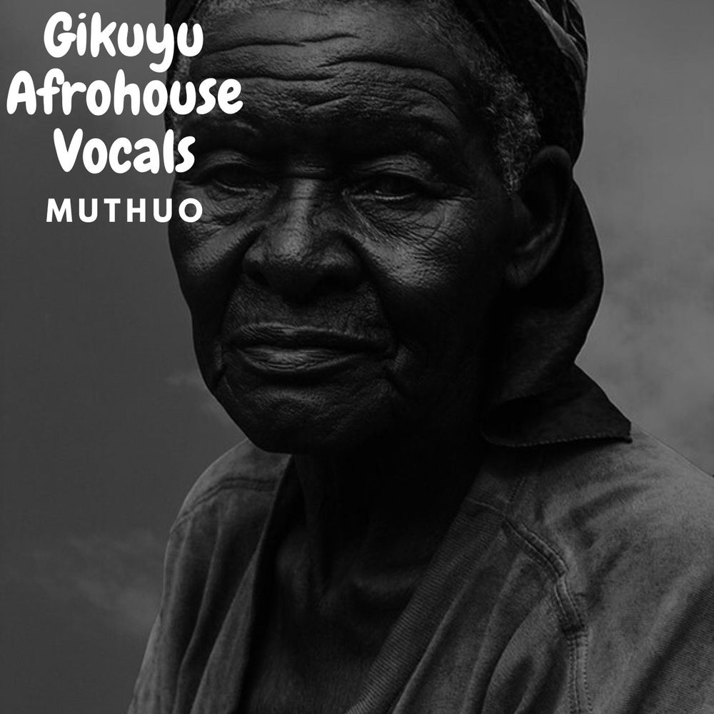 Arte de Gikuyu Afrohouse Tribal Vocals: Muthuo