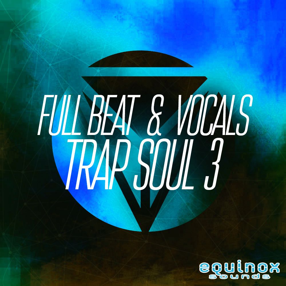Full Beat & Vocals Trap Soul 3 Sample Pack LANDR