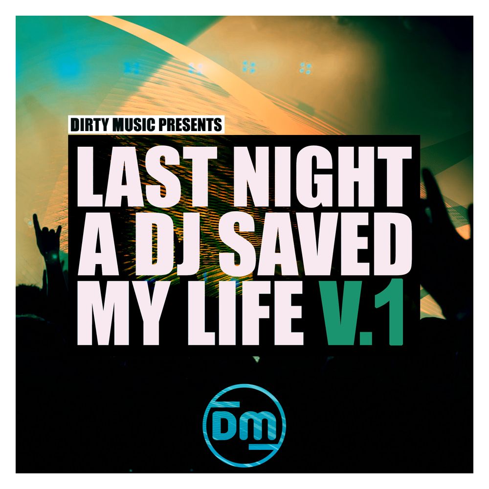 Arte de  Last Night A DJ Saved My Life Vol. 1