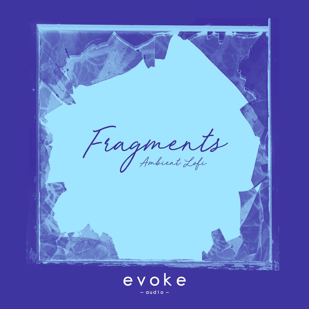 Arte de Fragments - Ambient Lofi