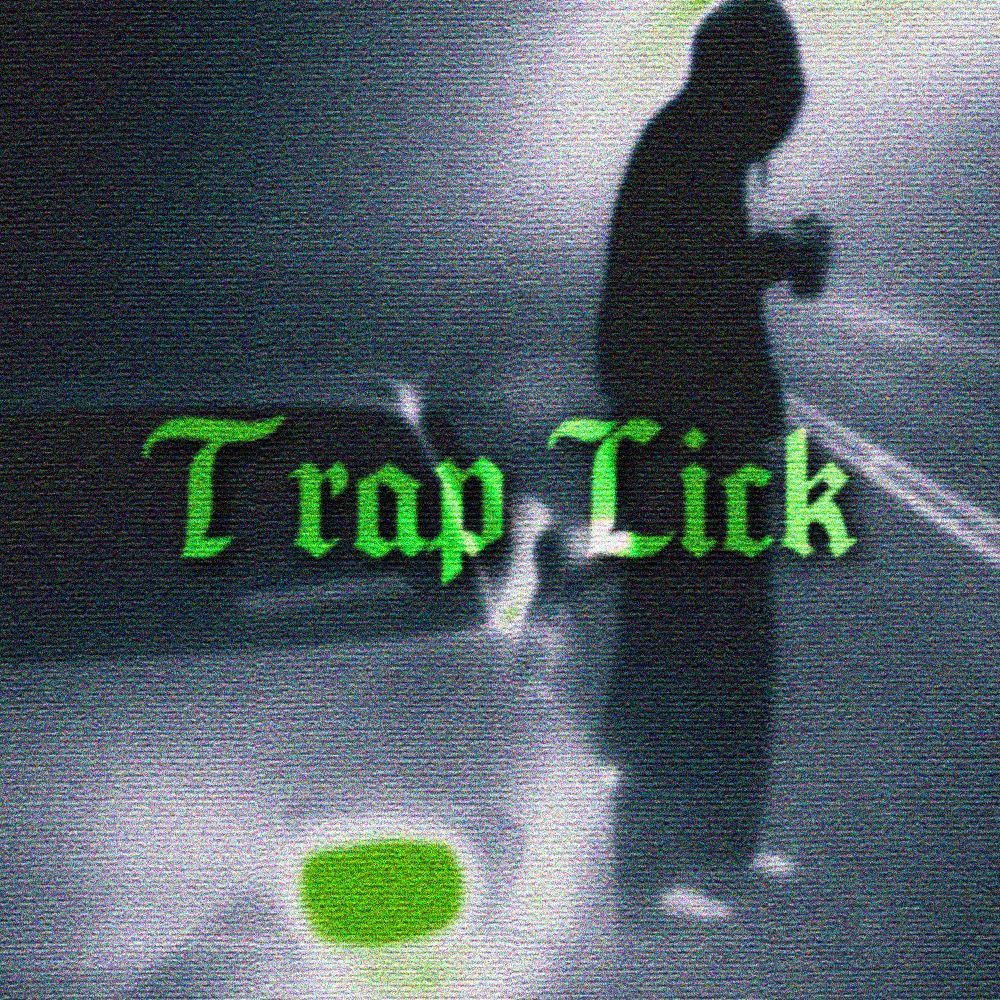 Arte de Trap Lick