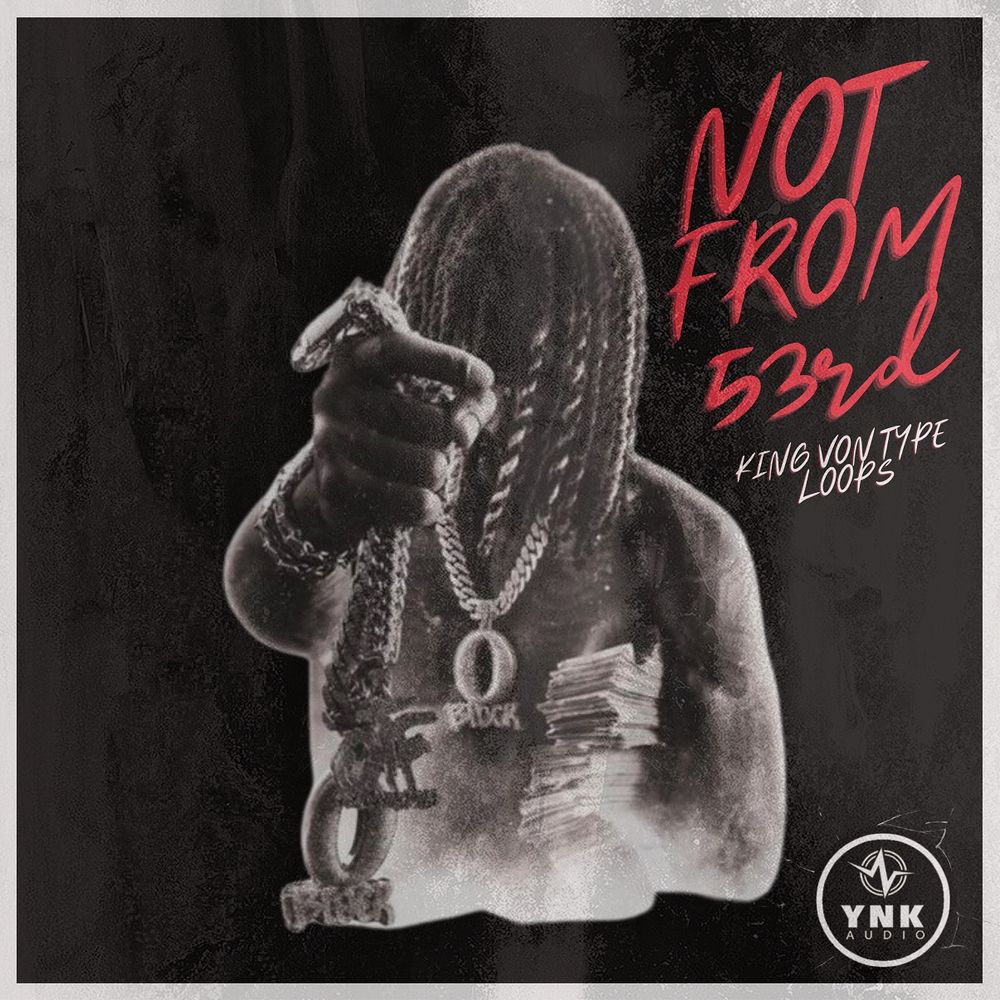 Pochette de Not From 53rd: King Von Style Loops