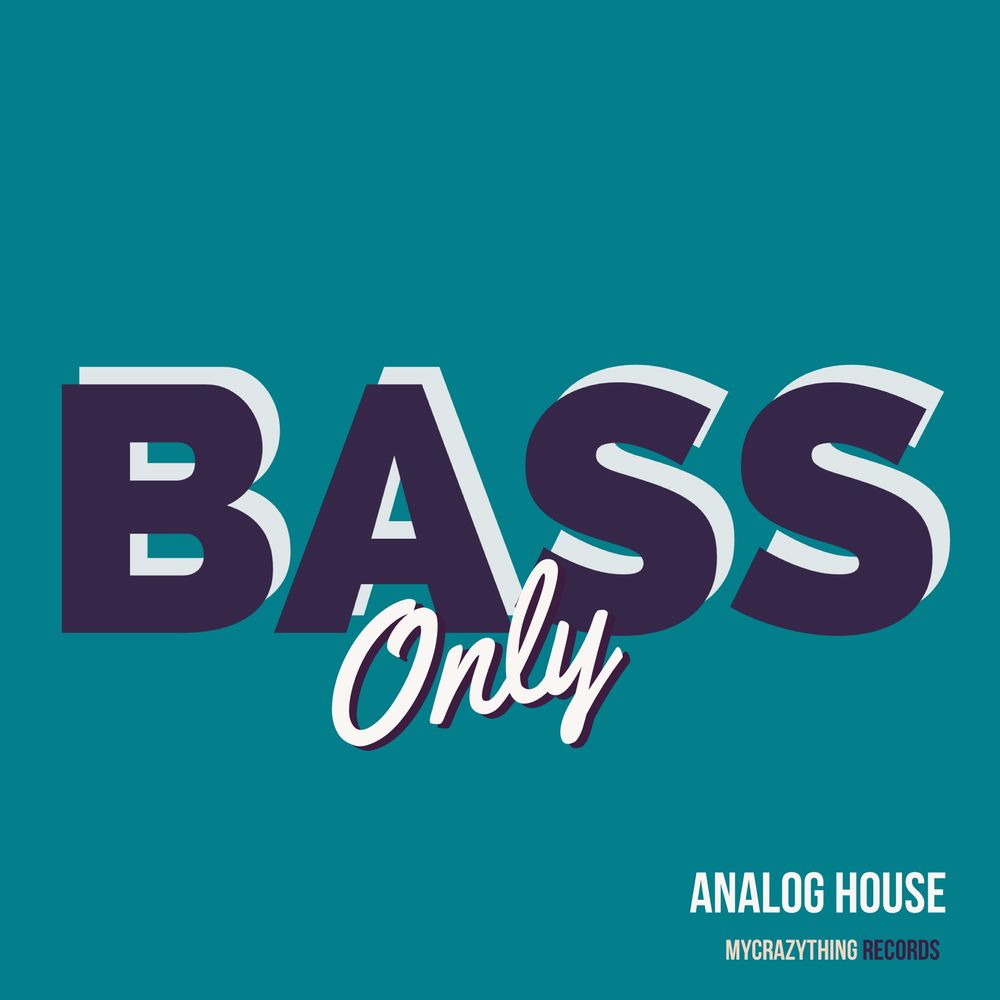 Pochette de Bass Only Analog House