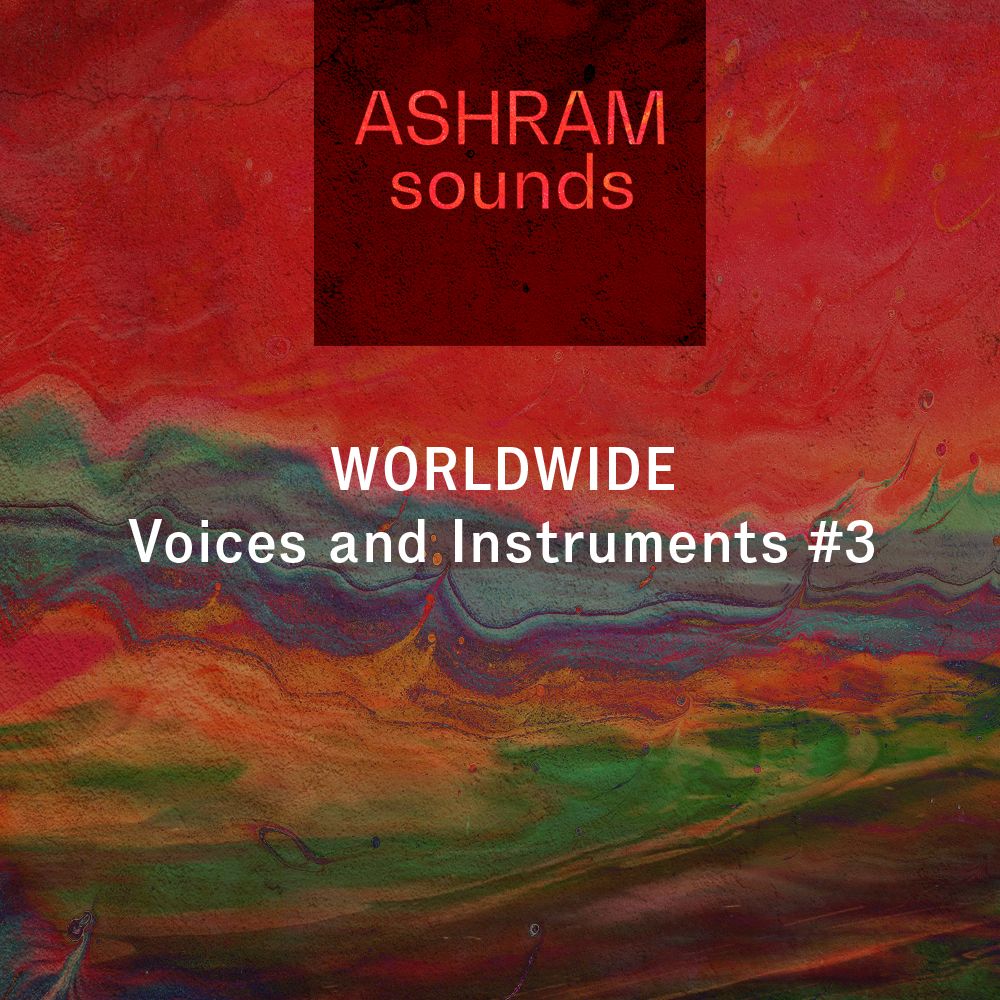 Pochette de ASHRAM Worldwide Voices and Instruments 3