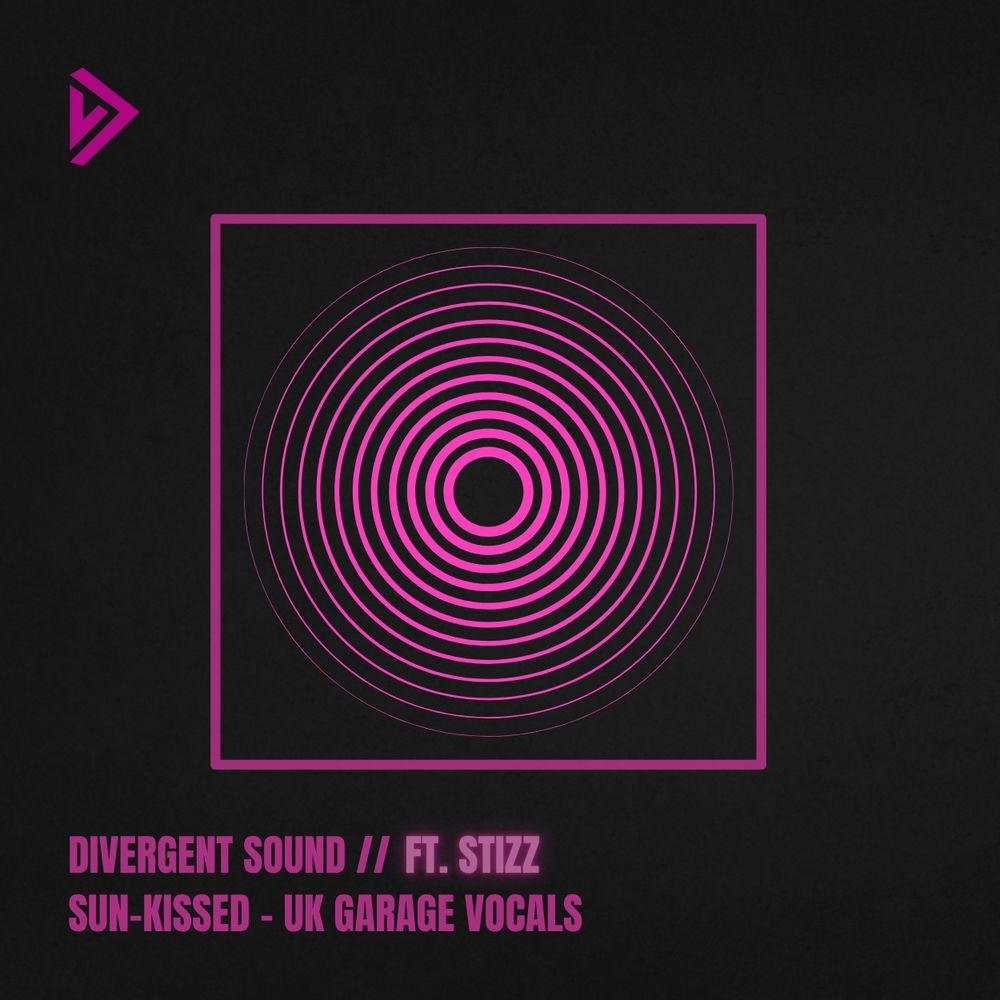 Pochette de Divergent Sound FT. Stizz - Sun-Kissed - UK Garage Vocals