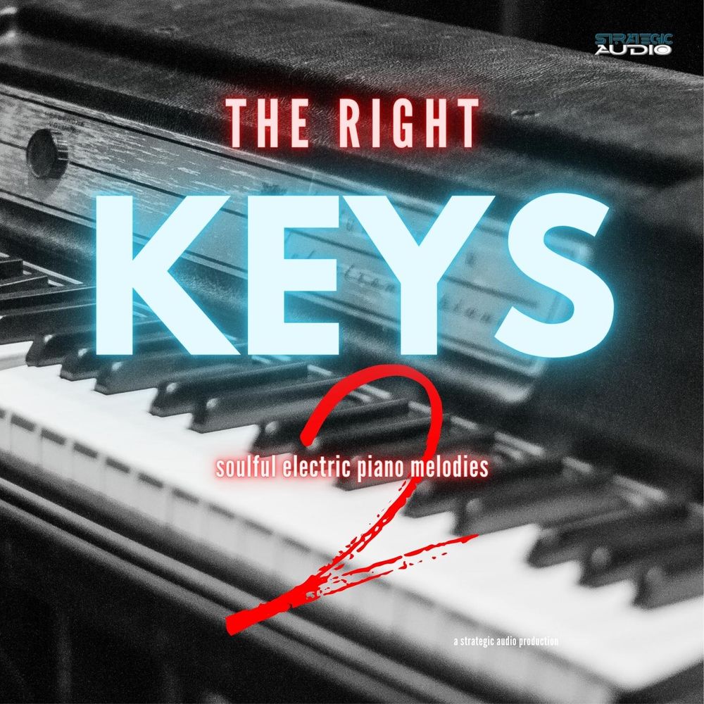 Pochette de The Right Keys 2: Soulful Electric Piano Melodies