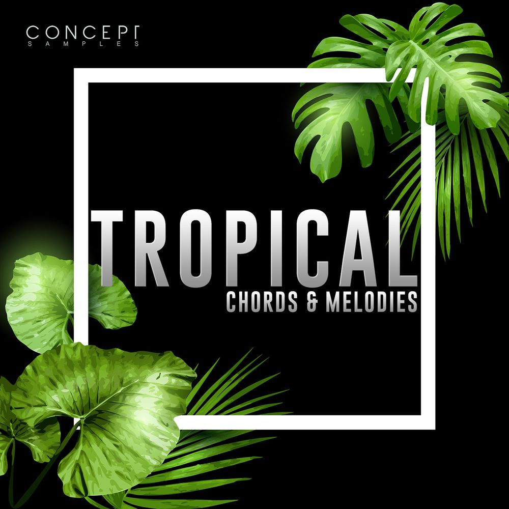 Arte de Tropical Chords & Melodies