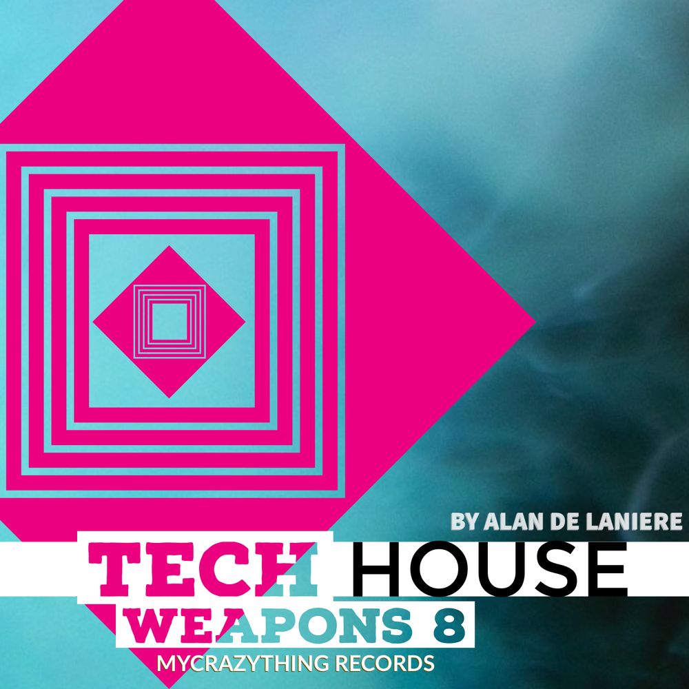 Pochette de Tech House Weapons 8 by Alan de Laniere
