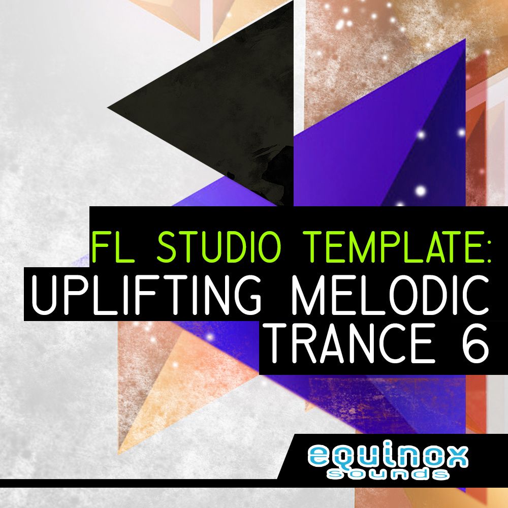 Pochette de FL Studio Template: Uplifting Melodic Trance 6