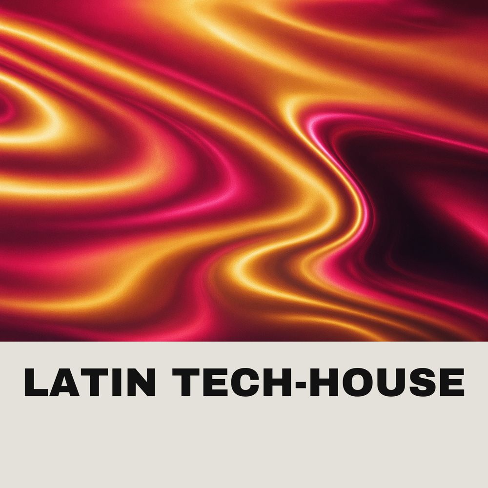 Artwork of Latin Tech-House
